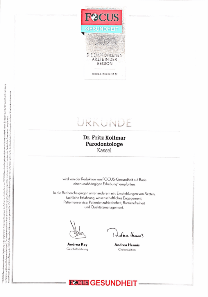 FOCUS-Urkunde für Dr. Fritz Kollmar als empfohlener Parodontologe in Kassel: Auszeichnung von FOCUS-Gesundheit 2025 für Expertise in der Parodontologie und hohe Patientenzufriedenheit.